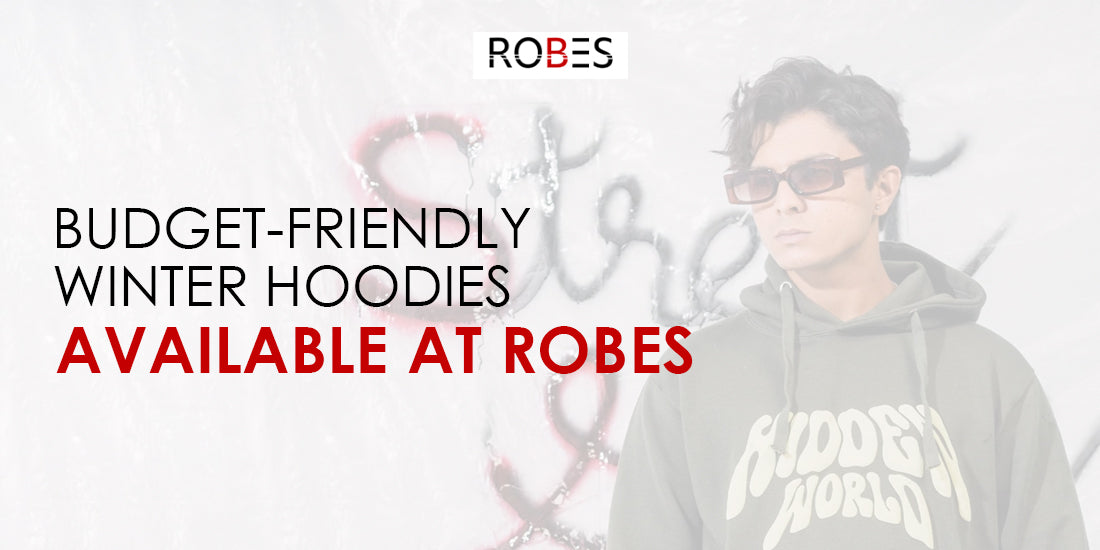 Budget-Friendly Winter Hoodies Available at ROBES