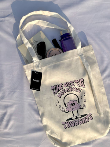 TUNE OUT THE NEGATIVE THOUGHTS TOTE BAG