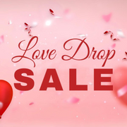 LOVE DROP SALE